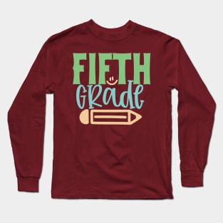 Fifth Grade Long Sleeve T-Shirt